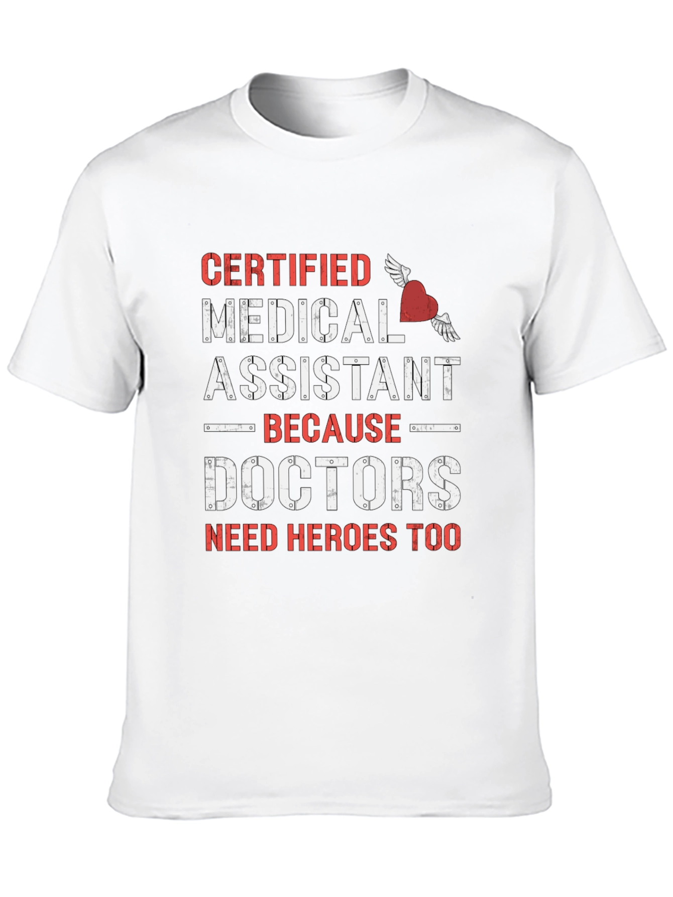Certified Medical Assistant Hero T-Shirt