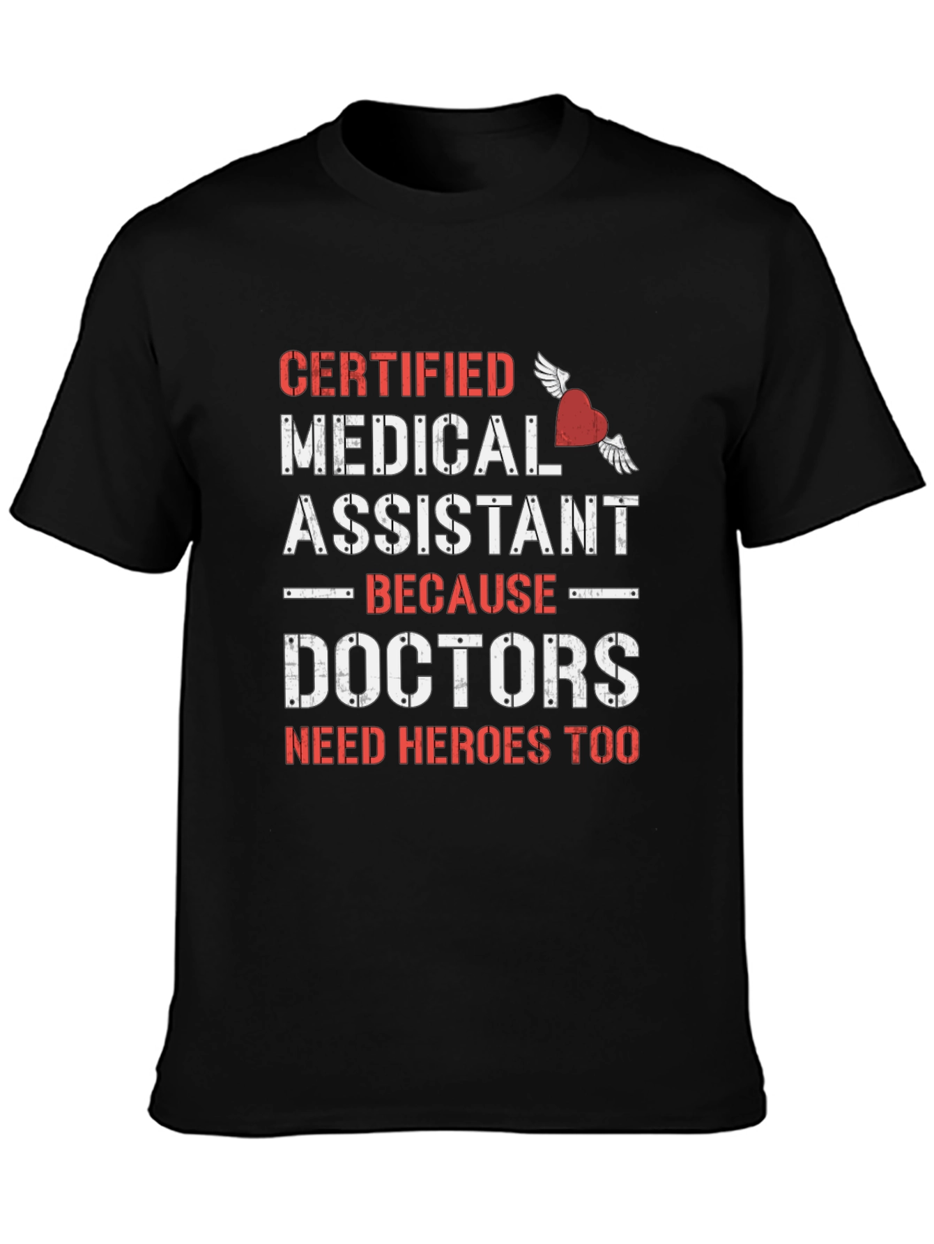 Certified Medical Assistant Hero T-Shirt