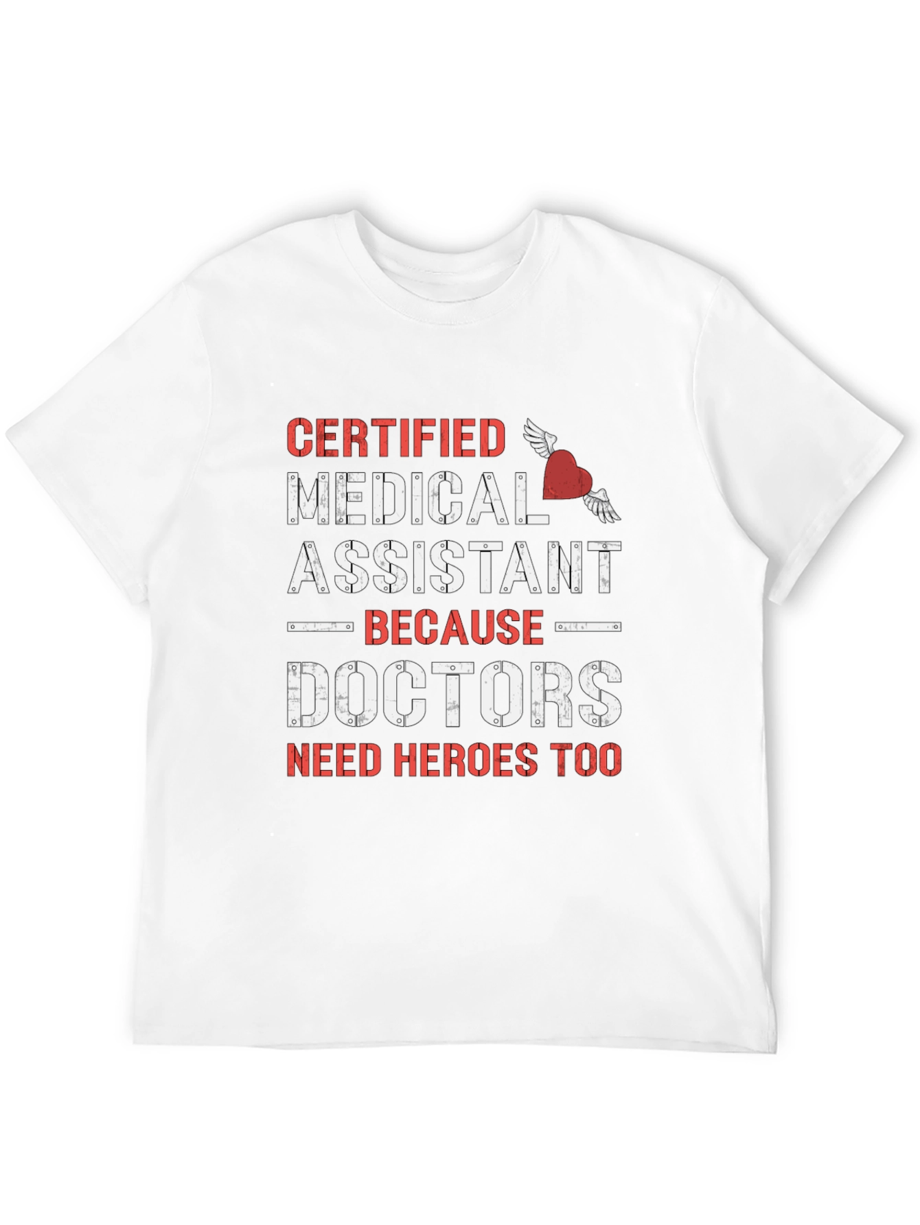 Certified Medical Assistant Hero T-Shirt