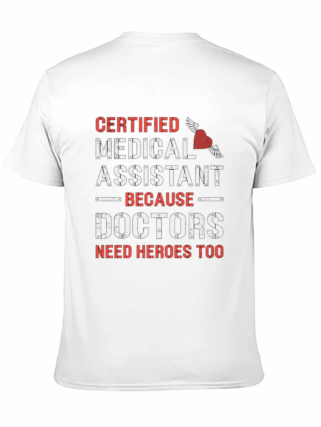 Certified Medical Assistant Hero T-Shirt