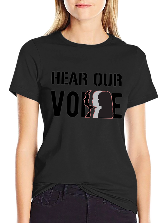 Hear Our Voice T-Shirt