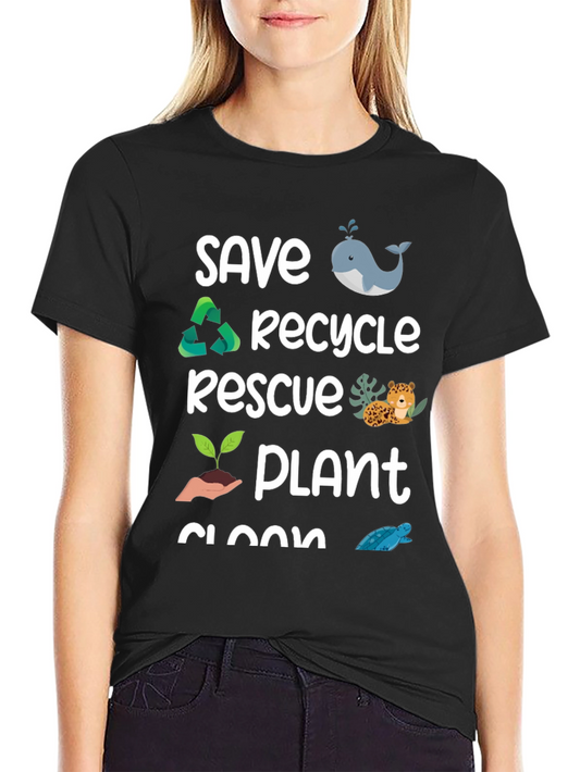 Eco-Friendly Graphic T-Shirt: Save Recycle Rescue Plant