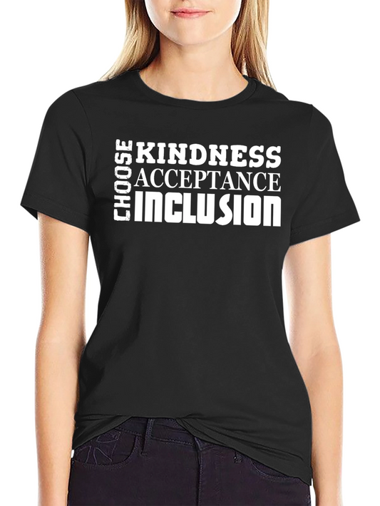 Choose Kindness T-Shirt - Inclusion & Acceptance