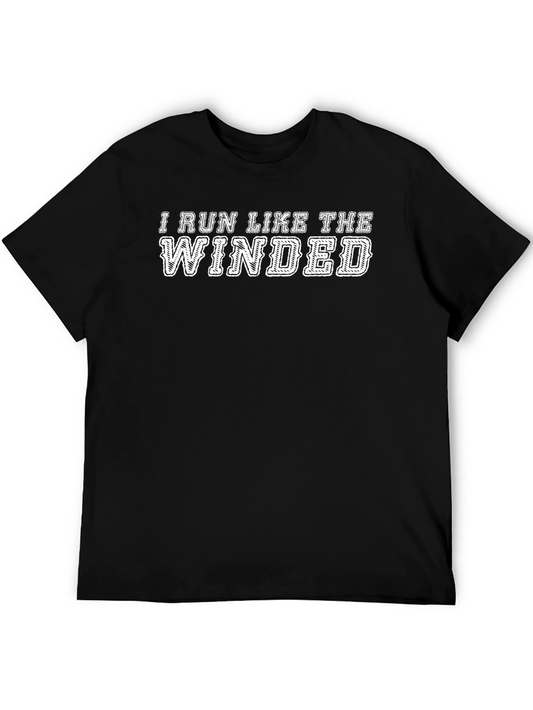 Funny I Run Like The Winded Graphic T-Shirt