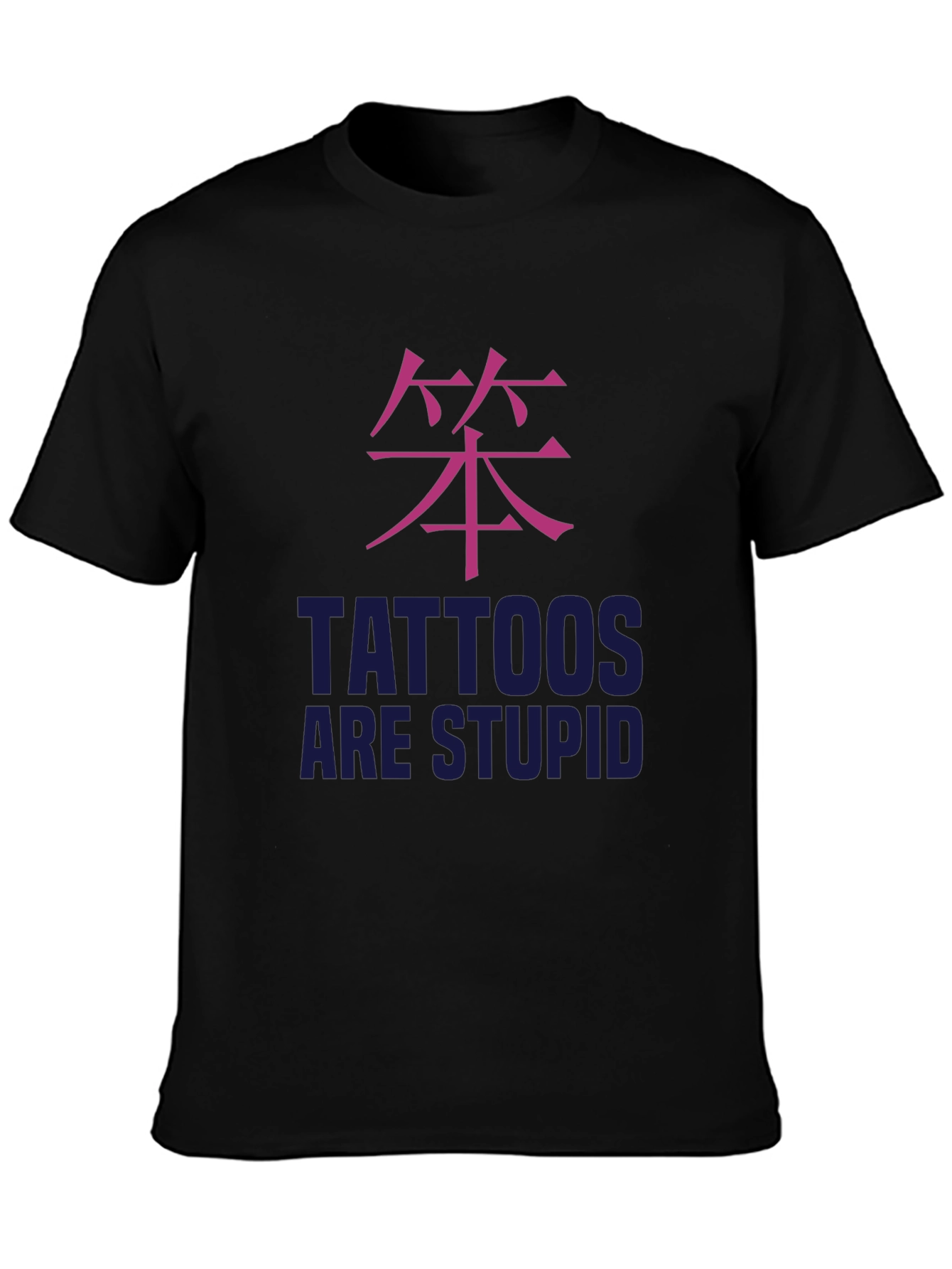 Tattoos Are Stupid Graphic Tee - Black