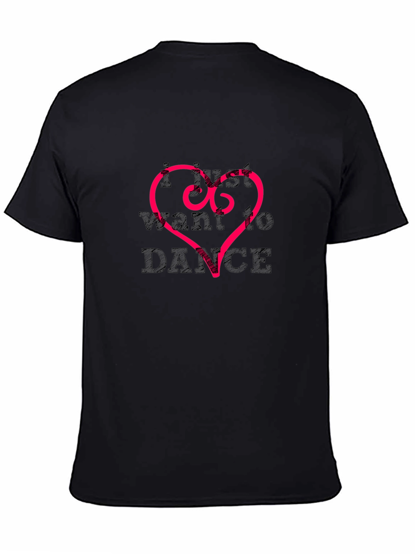 I Just Want to Dance Graphic Tee