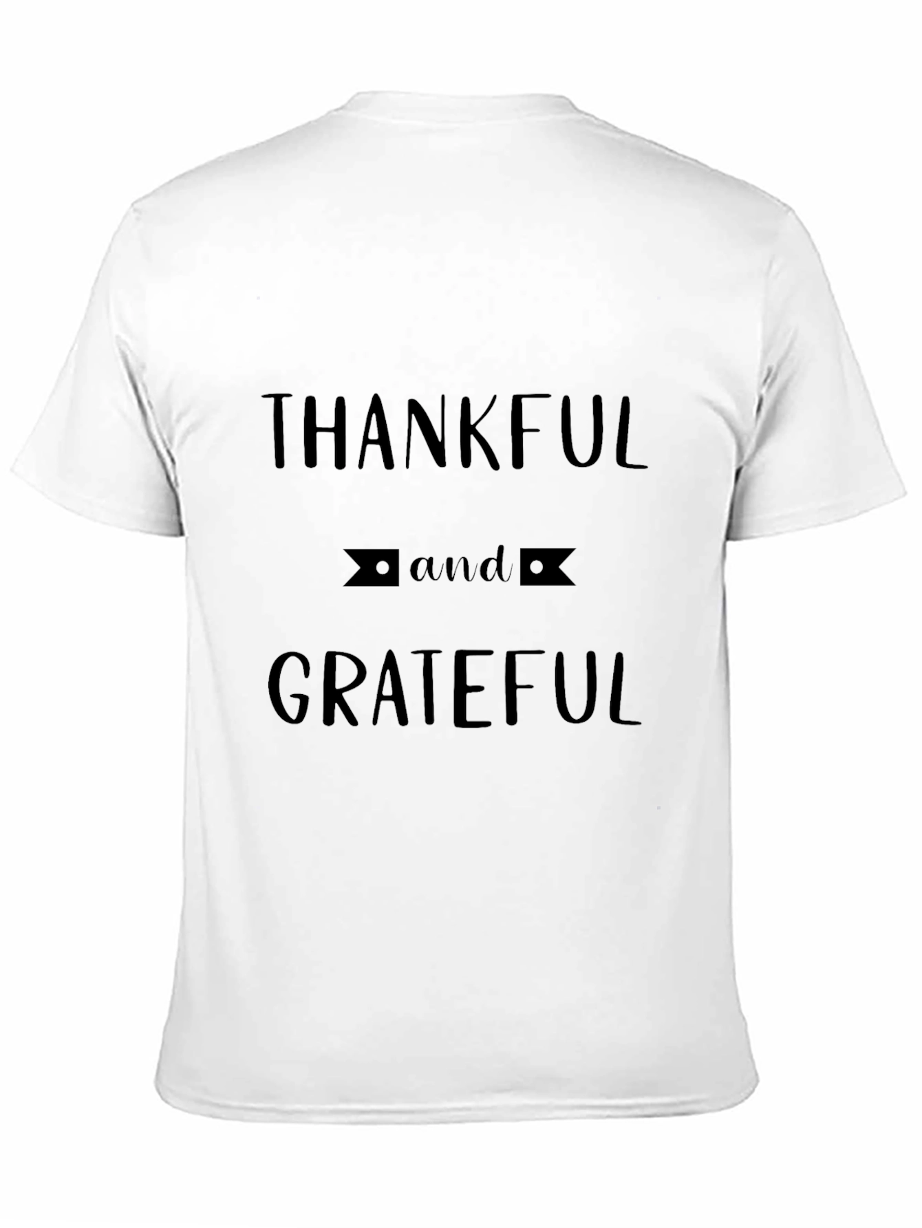 Thankful and Grateful Black T-Shirt