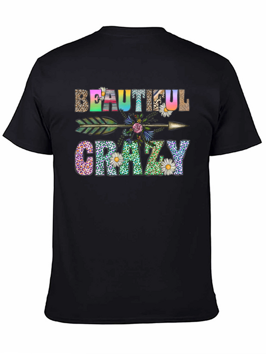 Beautiful Crazy Graphic T-Shirt