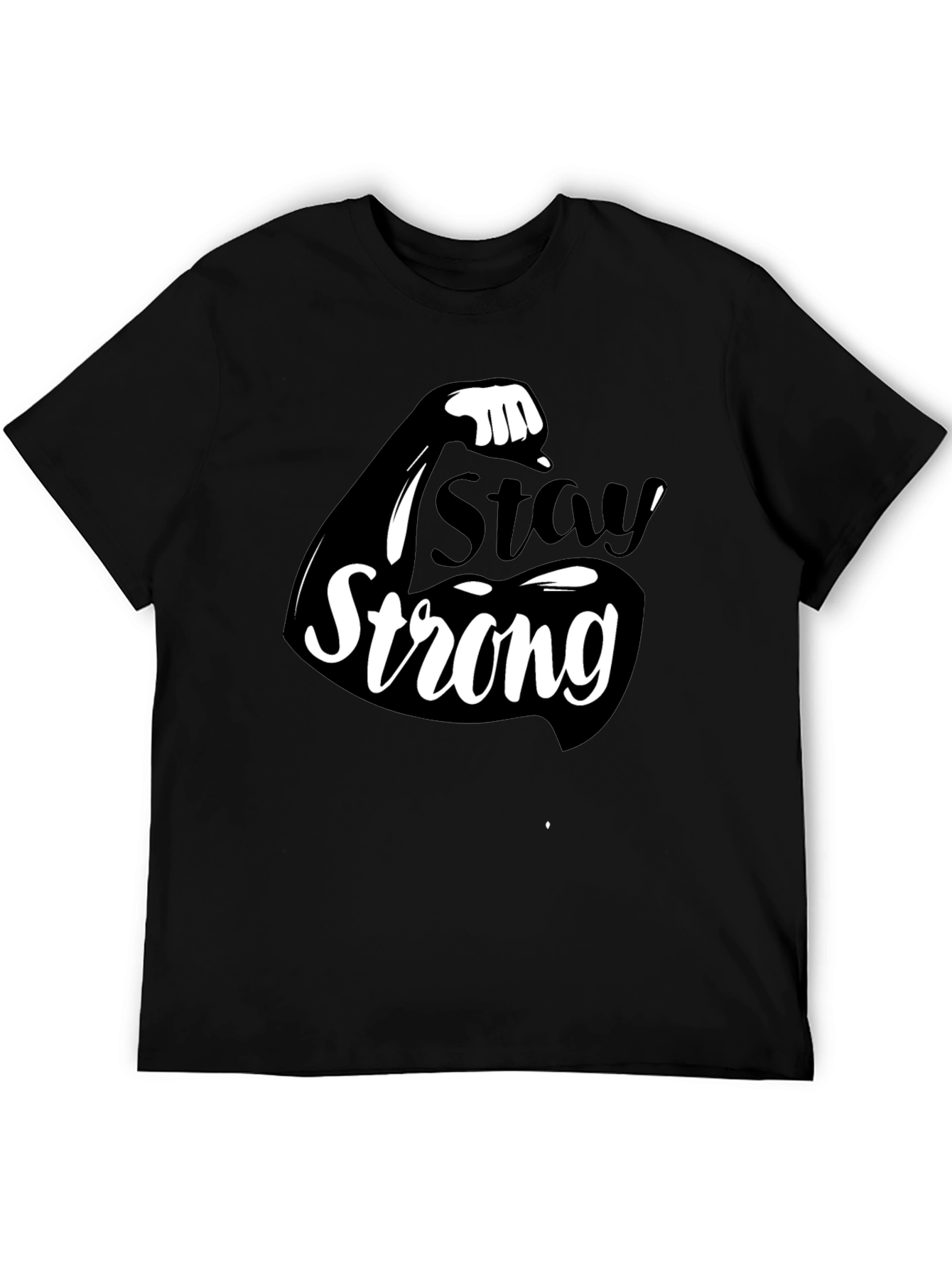 Stay Strong Graphic T-Shirt