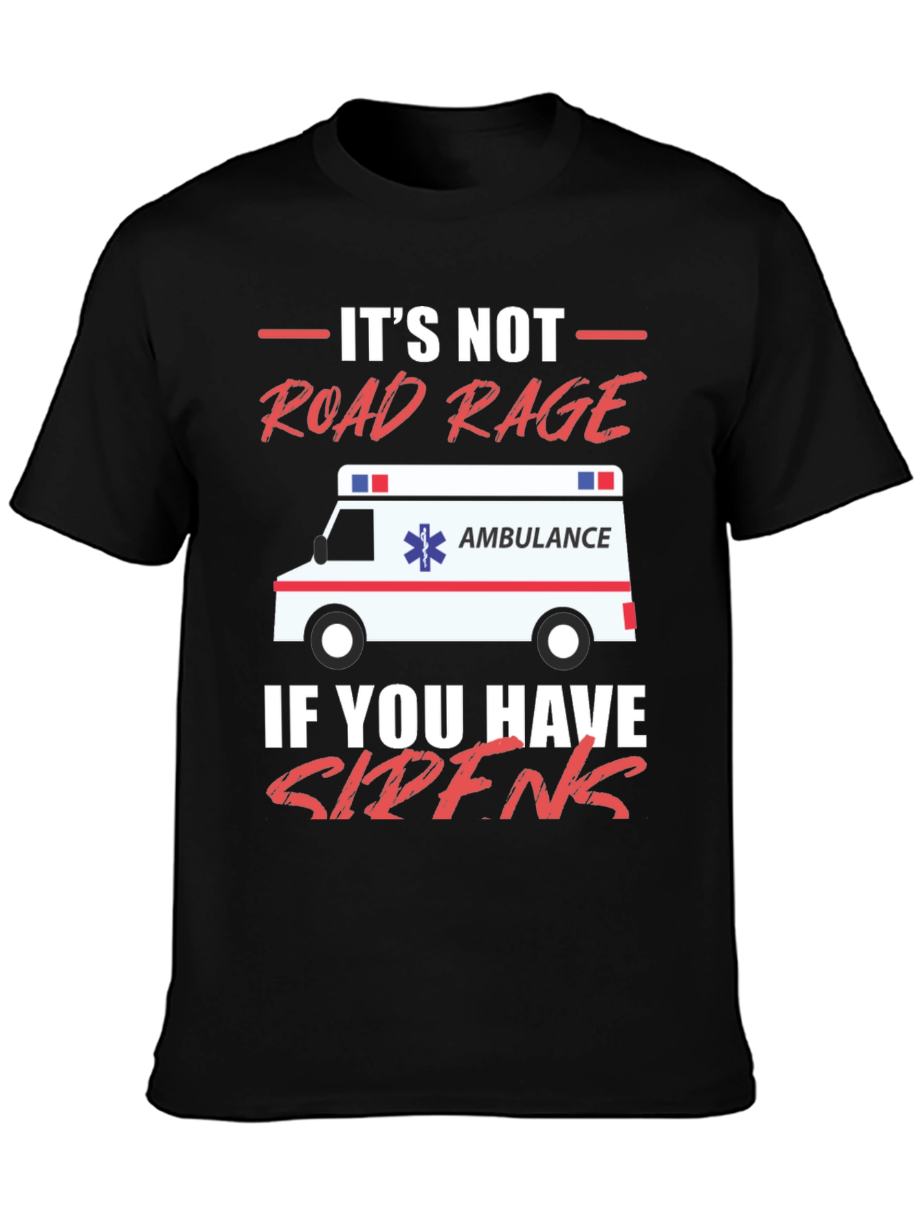 Funny EMT Road Rage T-Shirt