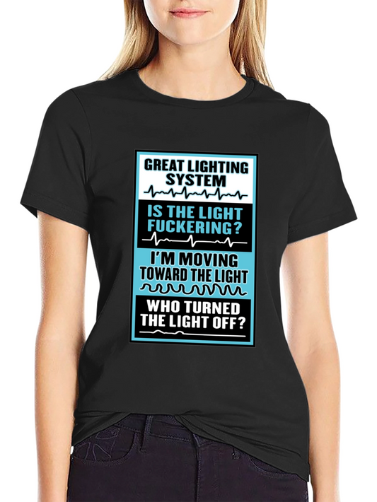 Humorous Lighting System T-Shirt