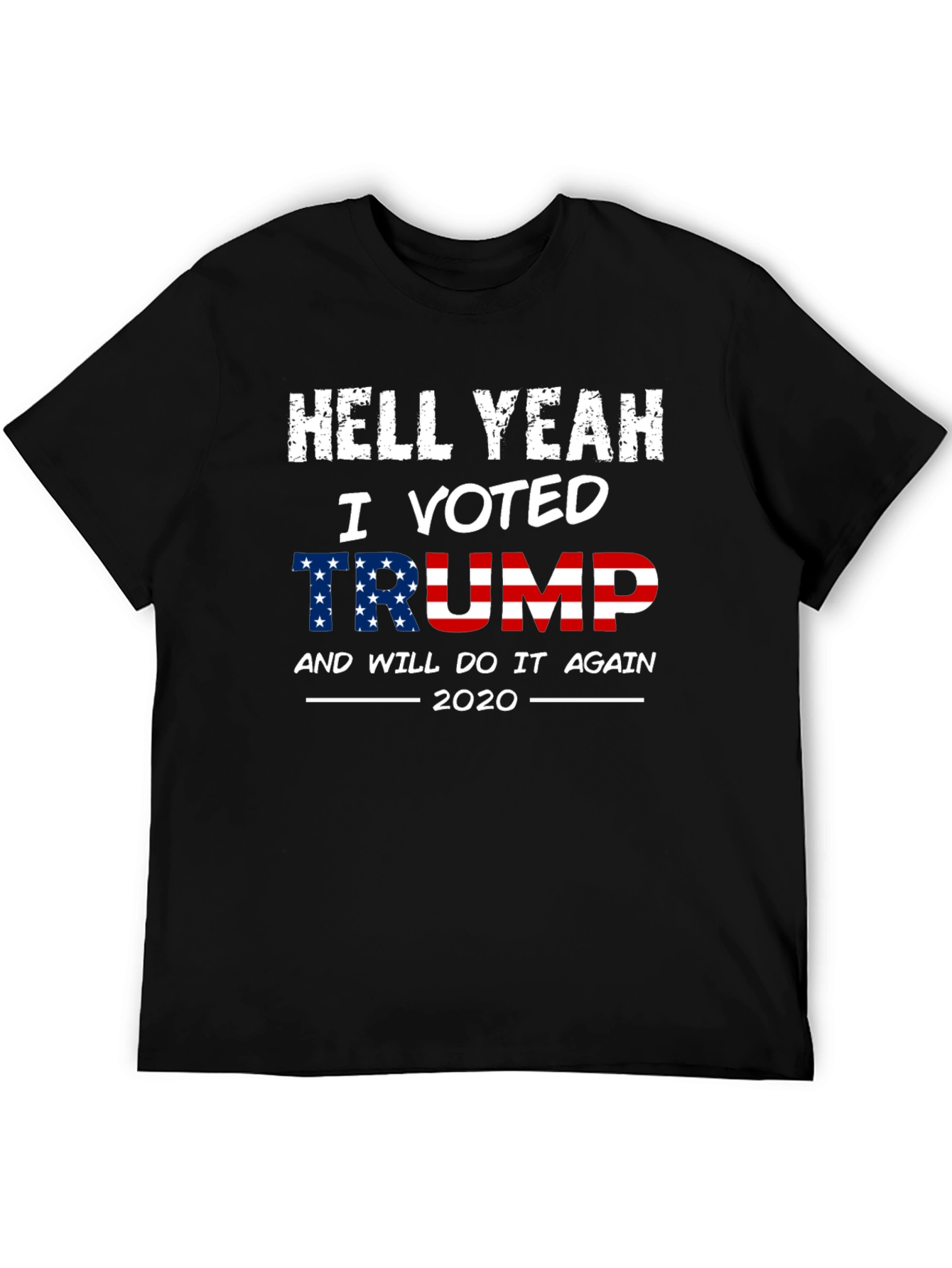 Hell Yeah I Voted Trump 2020 T-Shirt