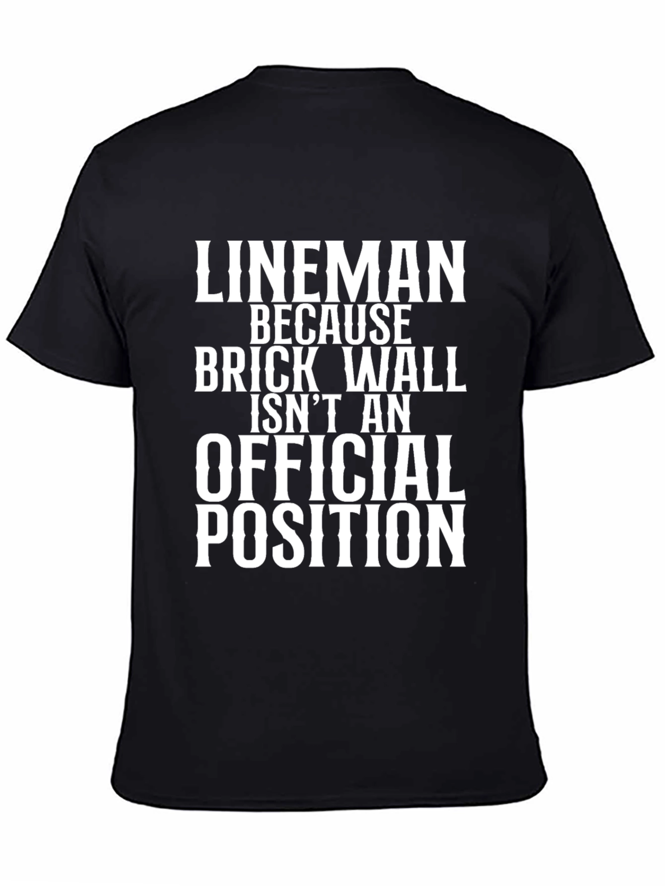 Lineman Brick Wall Funny Football T-Shirt