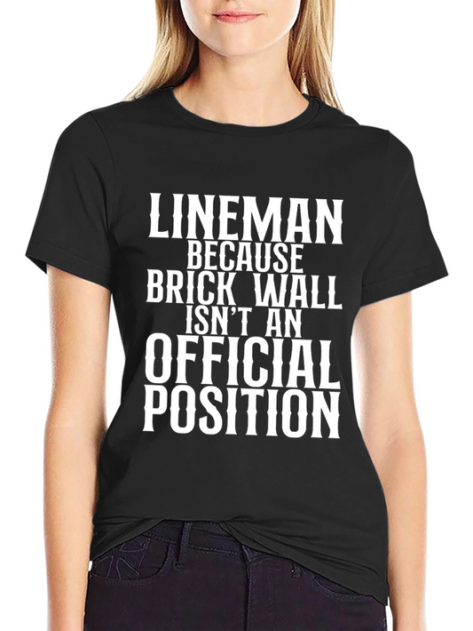 Lineman Brick Wall Funny Football T-Shirt