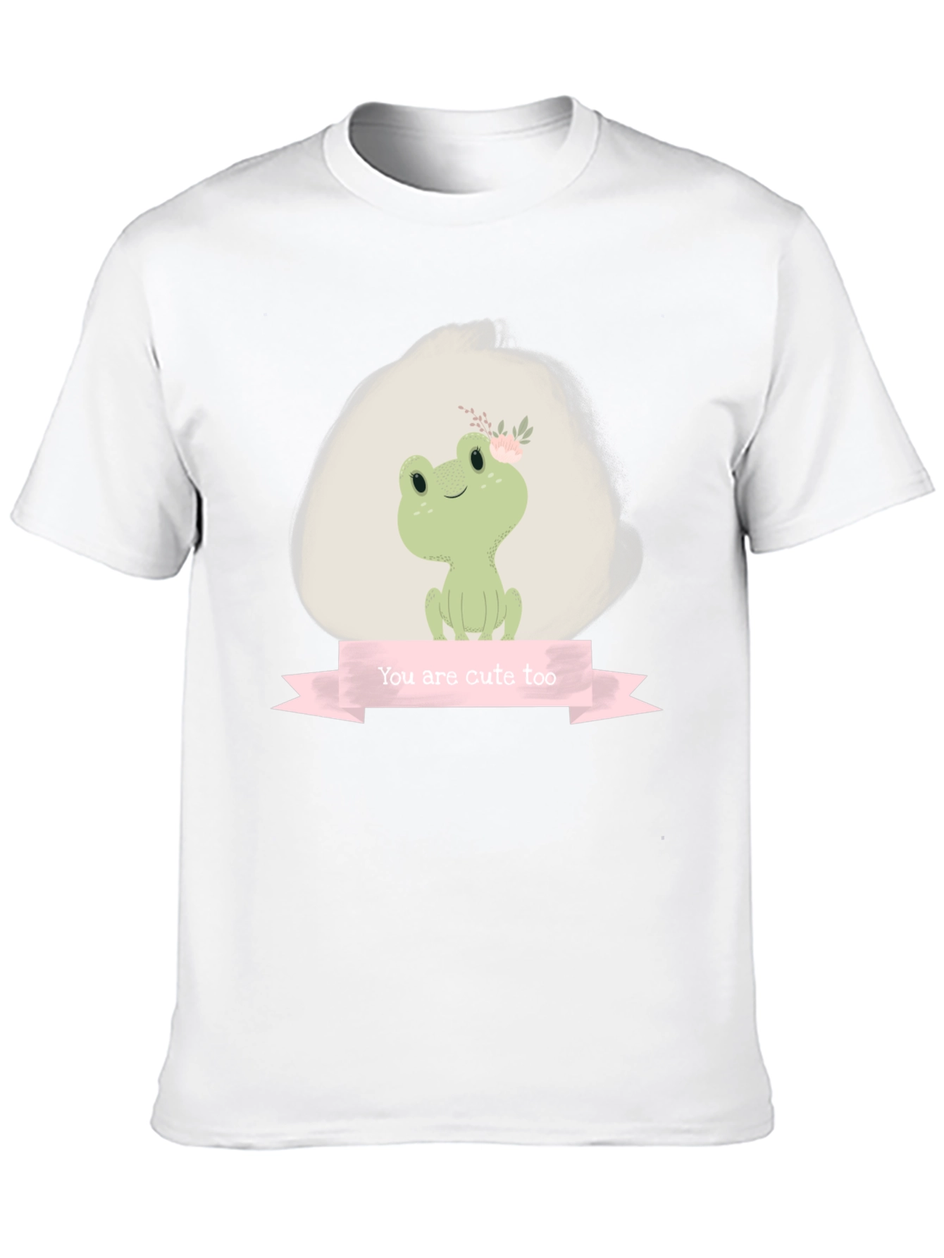 Cute Frog T-Shirt - You are cute too