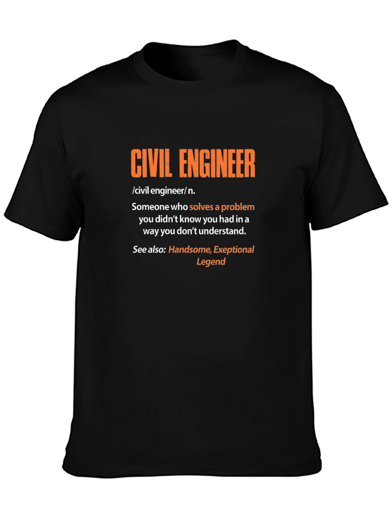 Civil Engineer Definition T-Shirt