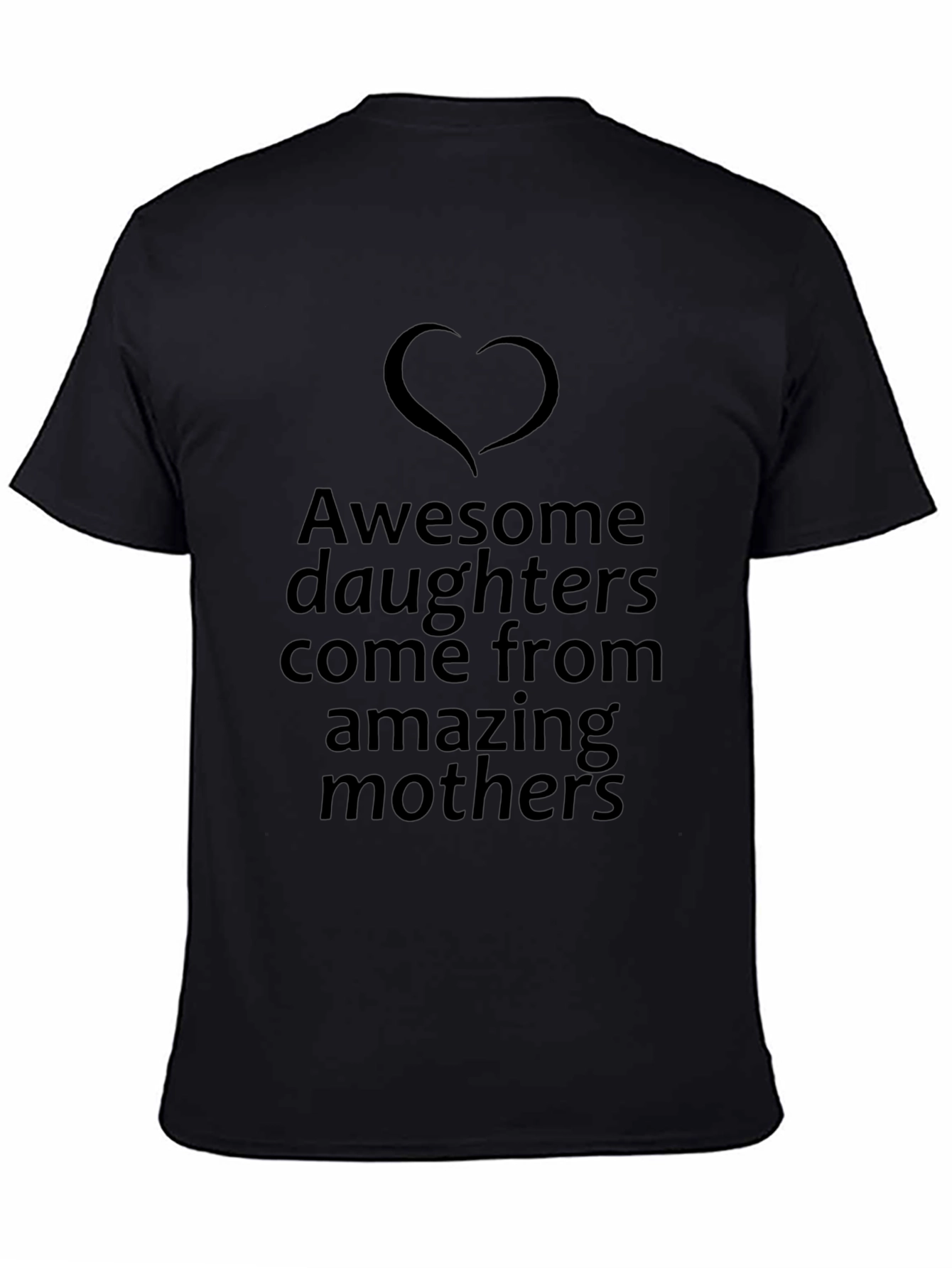 Awesome Daughters T-Shirt - Gift for Mom