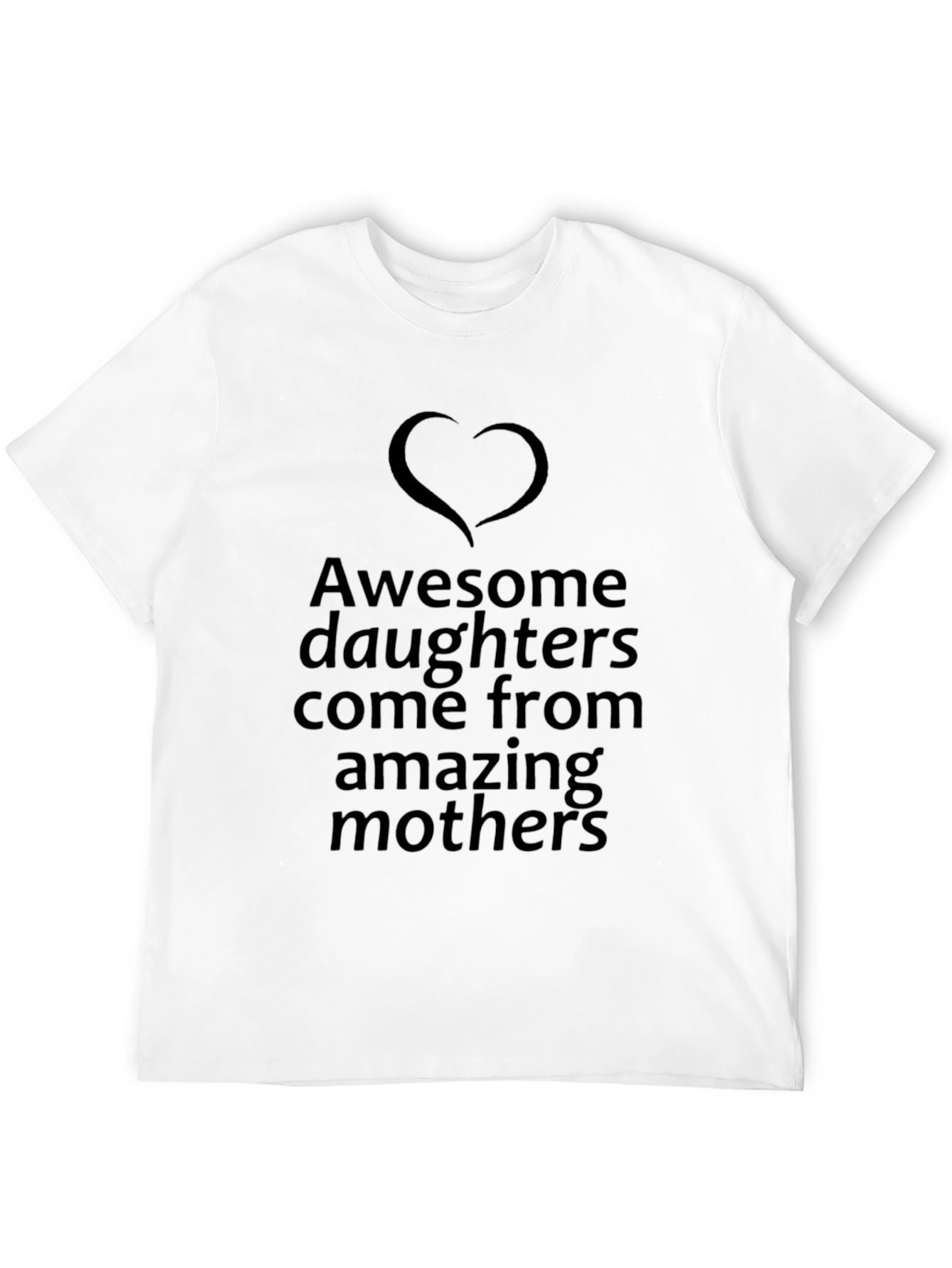 Awesome Daughters T-Shirt - Gift for Mom