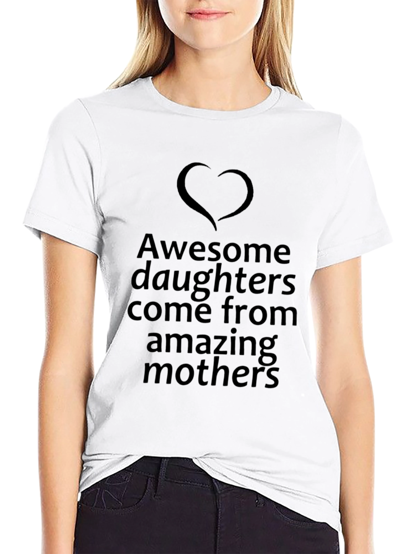 Awesome Daughters T-Shirt - Gift for Mom