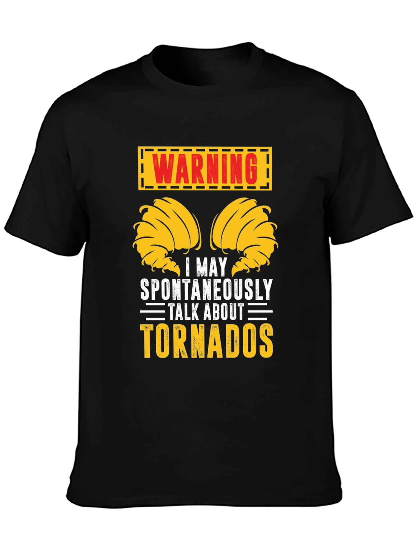 Warning Tornadoes Graphic Tee