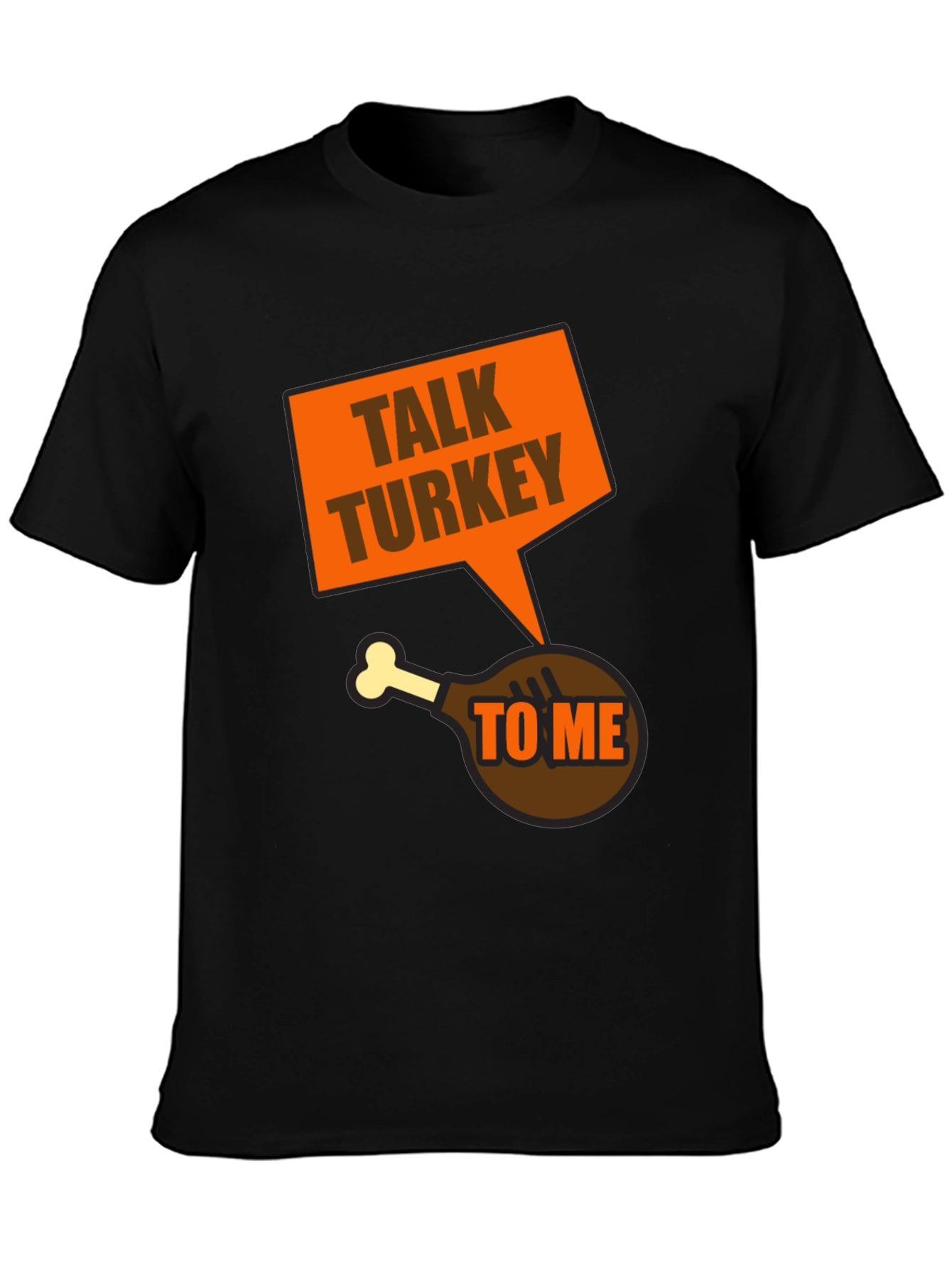 Talk Turkey To Me T-Shirt