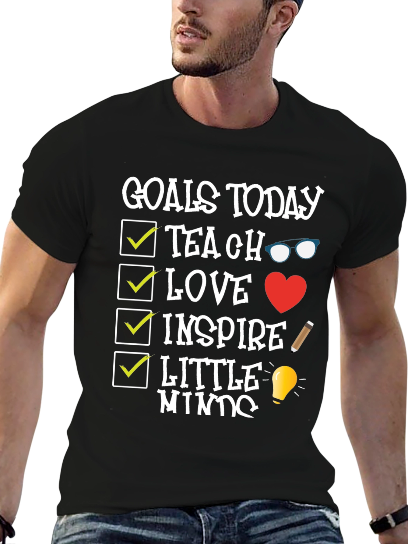 Goals Today Teacher T-Shirt