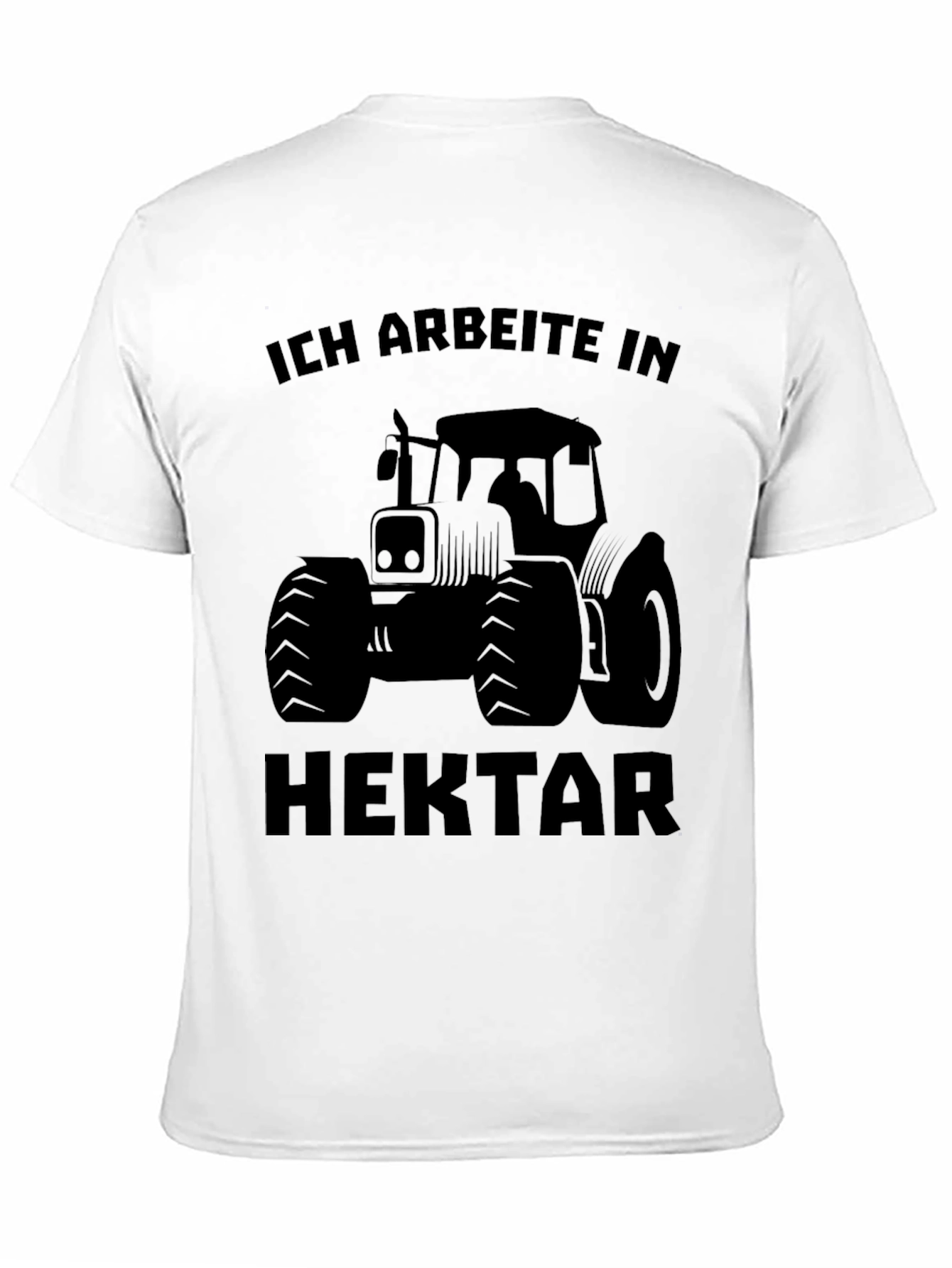 Ich Arbeite In Hektar Tractor T-Shirt