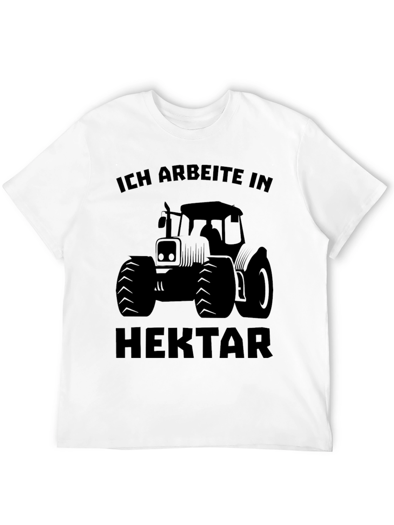Ich Arbeite In Hektar Tractor T-Shirt