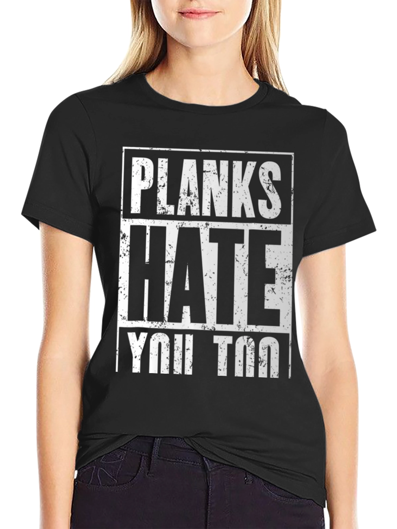 Planks Hate You Too Black Graphic T-Shirt