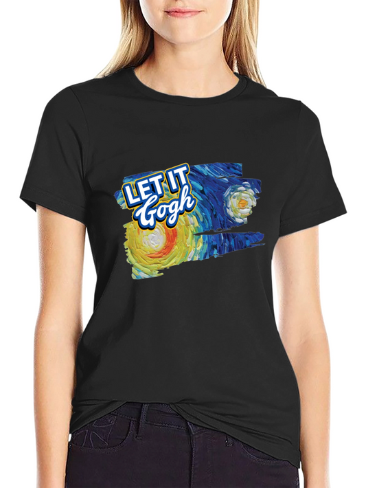 Let It Gogh T-Shirt - Artistic Tee
