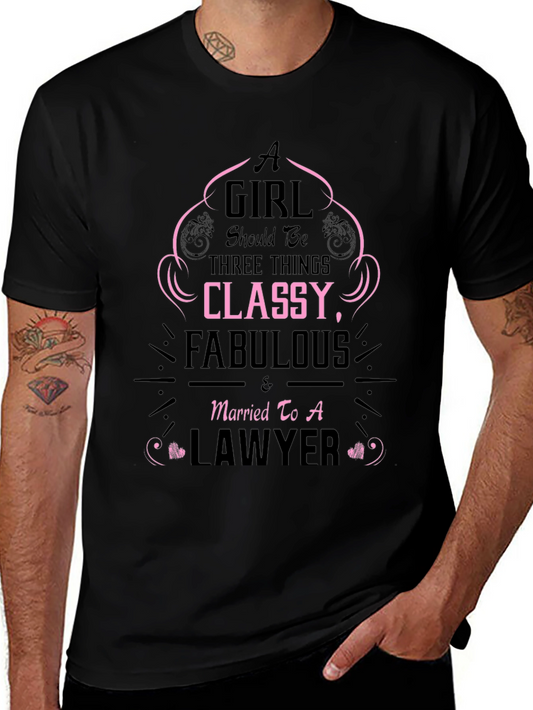 Classy Fabulous Lawyer Wife T-Shirt