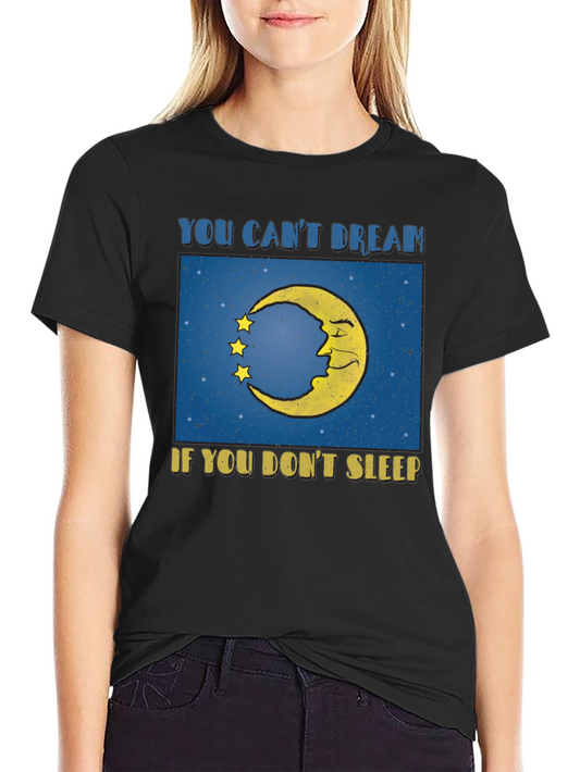 Dream Sleep T-Shirt