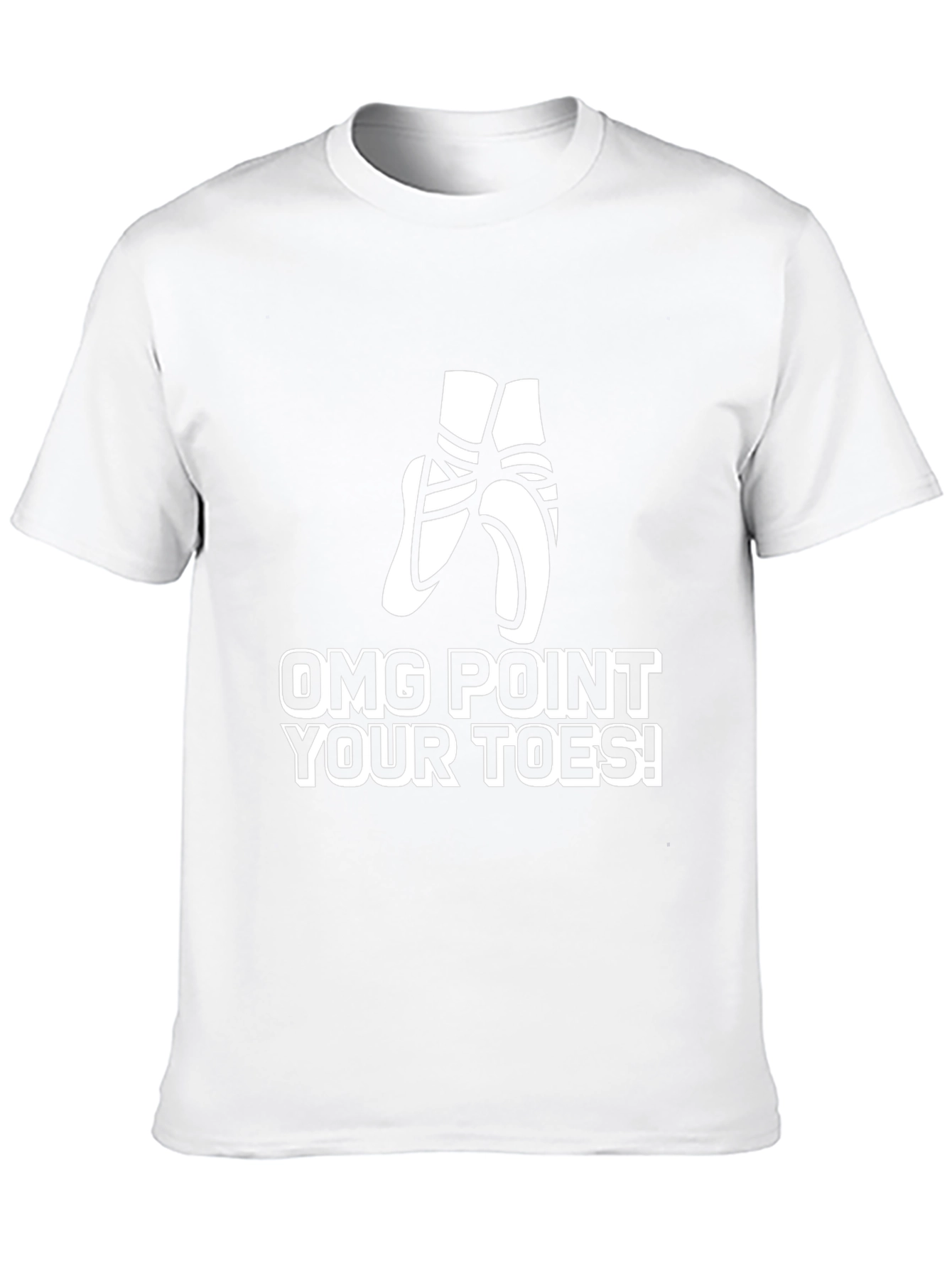OMG Point Your Toes! Ballet T-Shirt