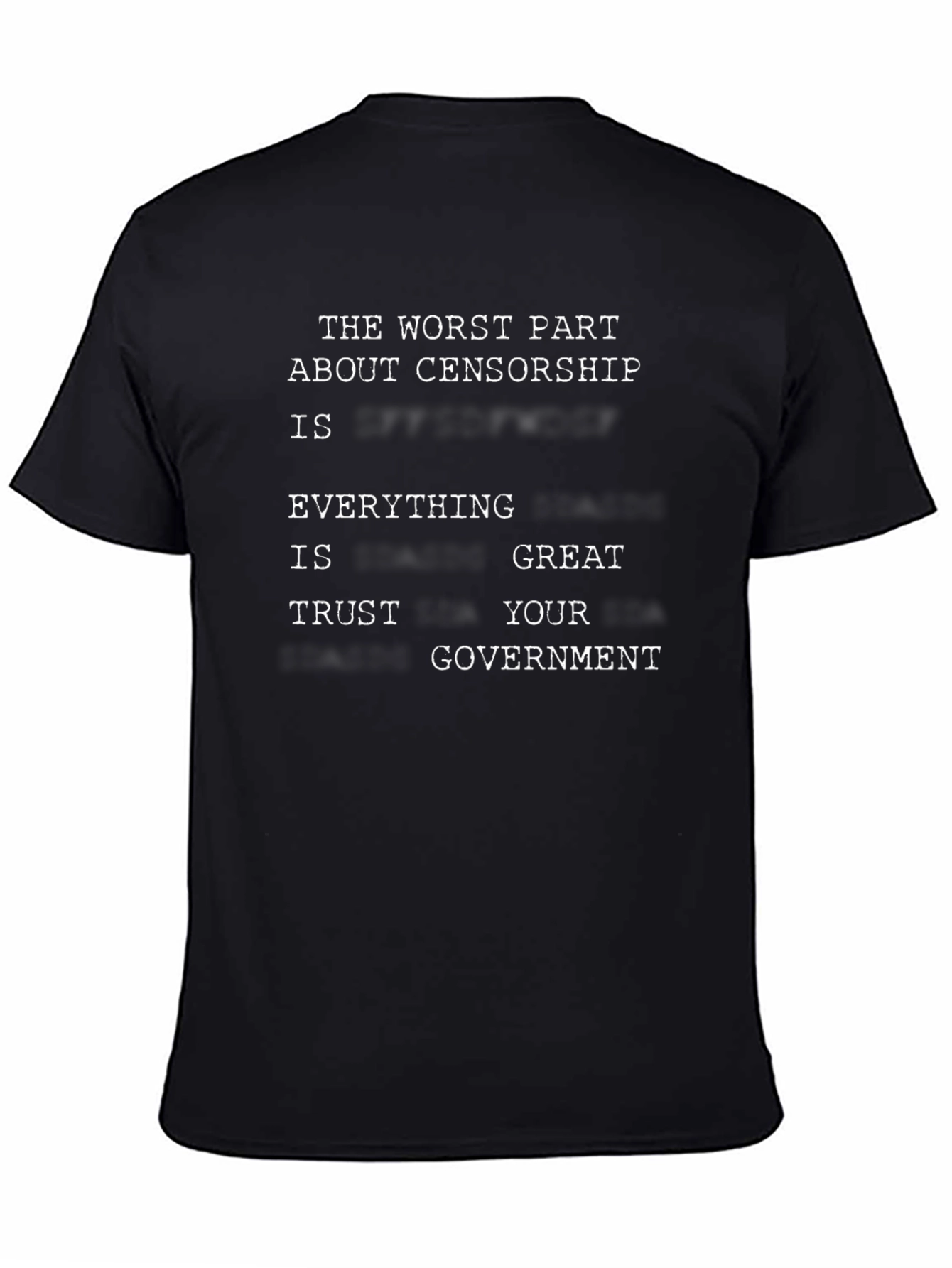 Censorship Parody T-Shirt: Trust Your Government