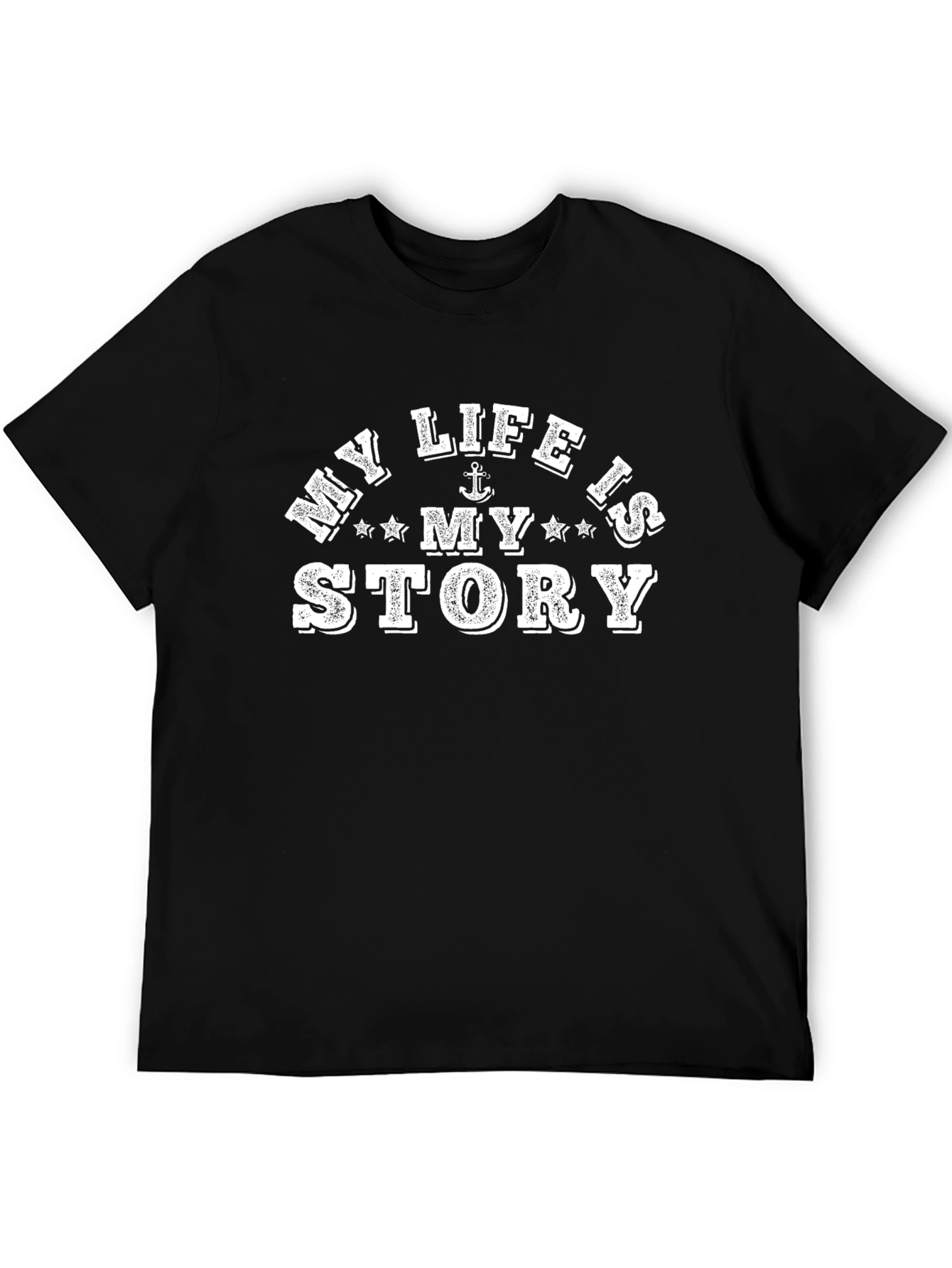 My Life is My Story Graphic T-Shirt