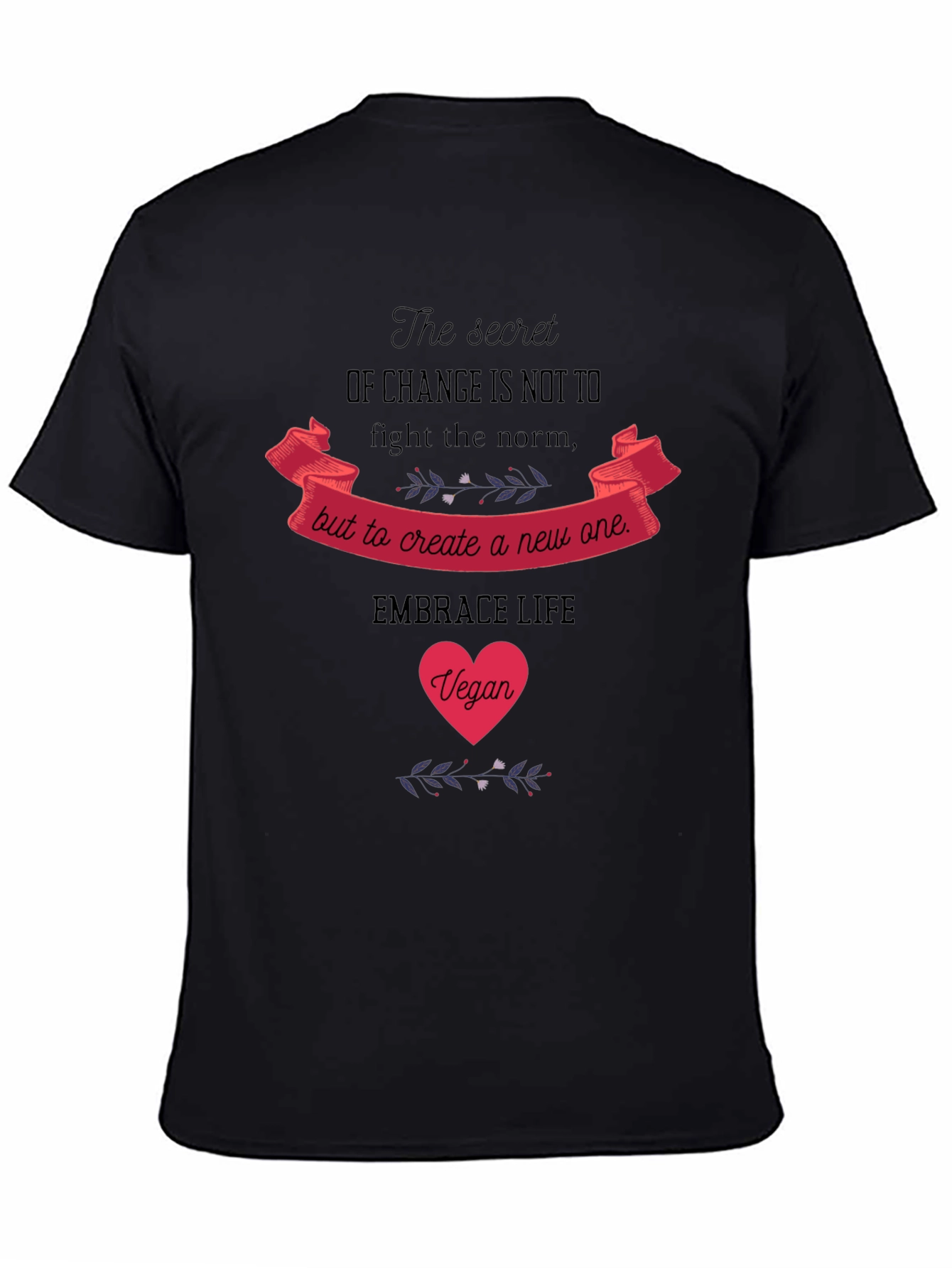 Vegan Embrace Life Graphic Tee - Black