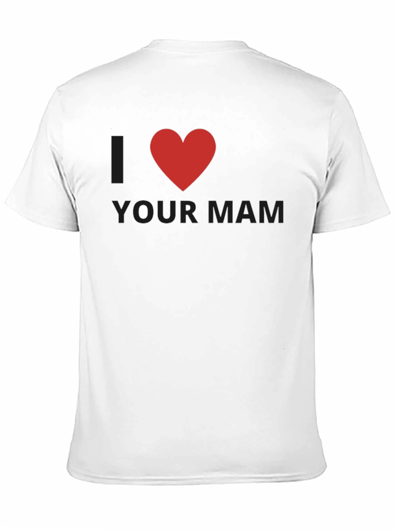 I Heart Your Mam Graphic T-Shirt