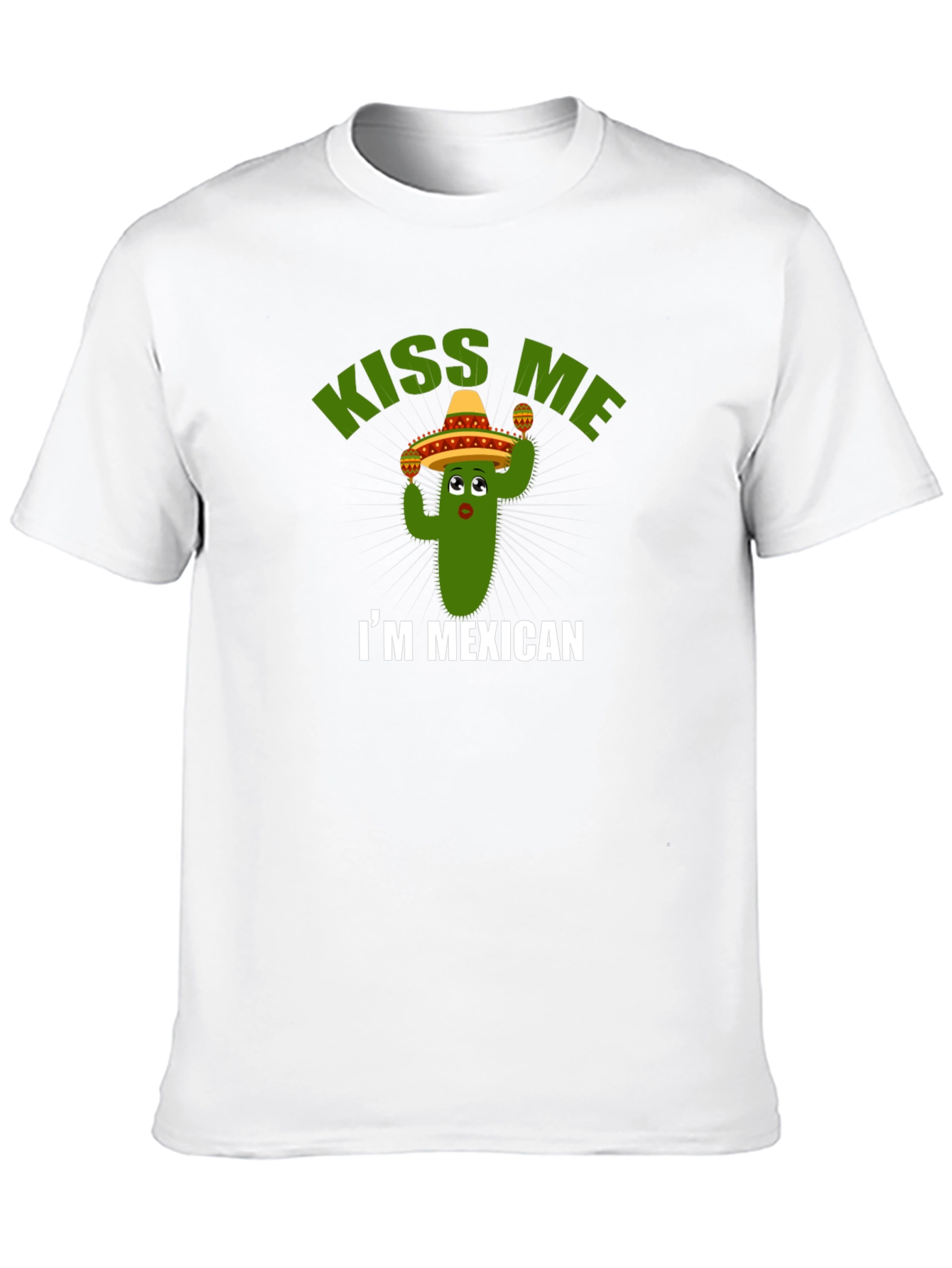 Kiss Me Im Mexican T-Shirt - Cactus Sombrero Tee