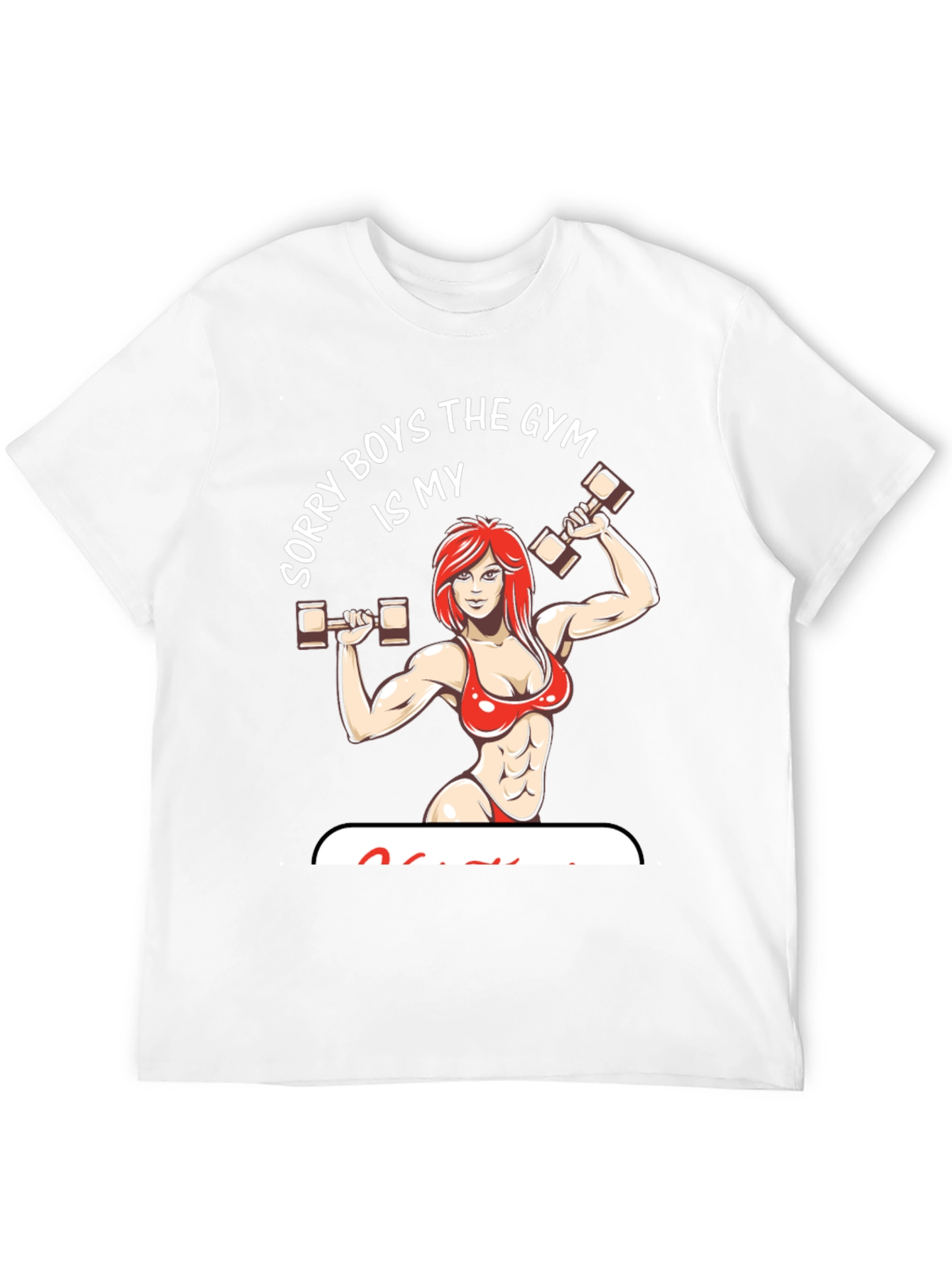 Gym Is My Boyfriend Graphic Tee Shirt