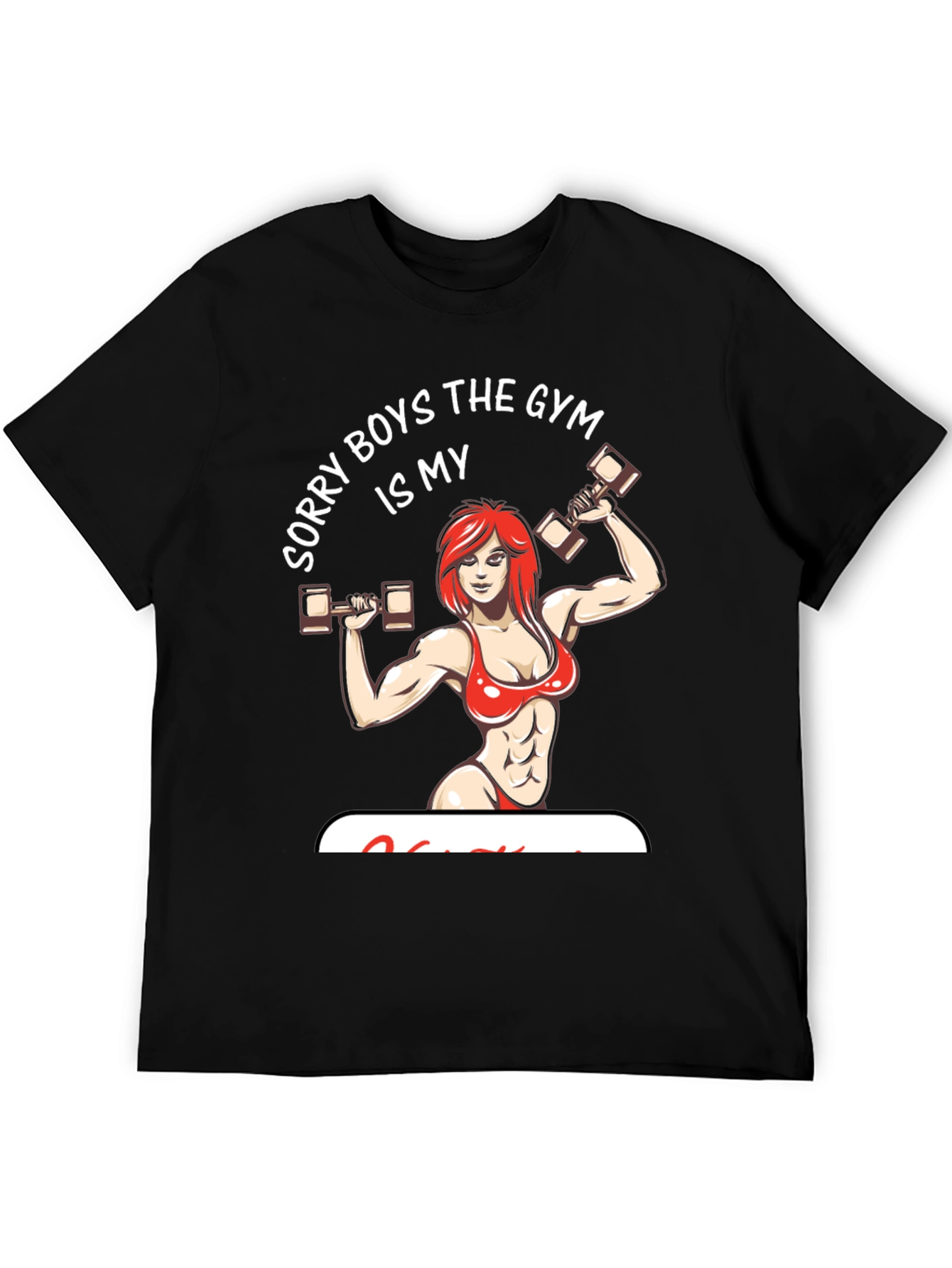 Gym Is My Boyfriend Graphic Tee Shirt