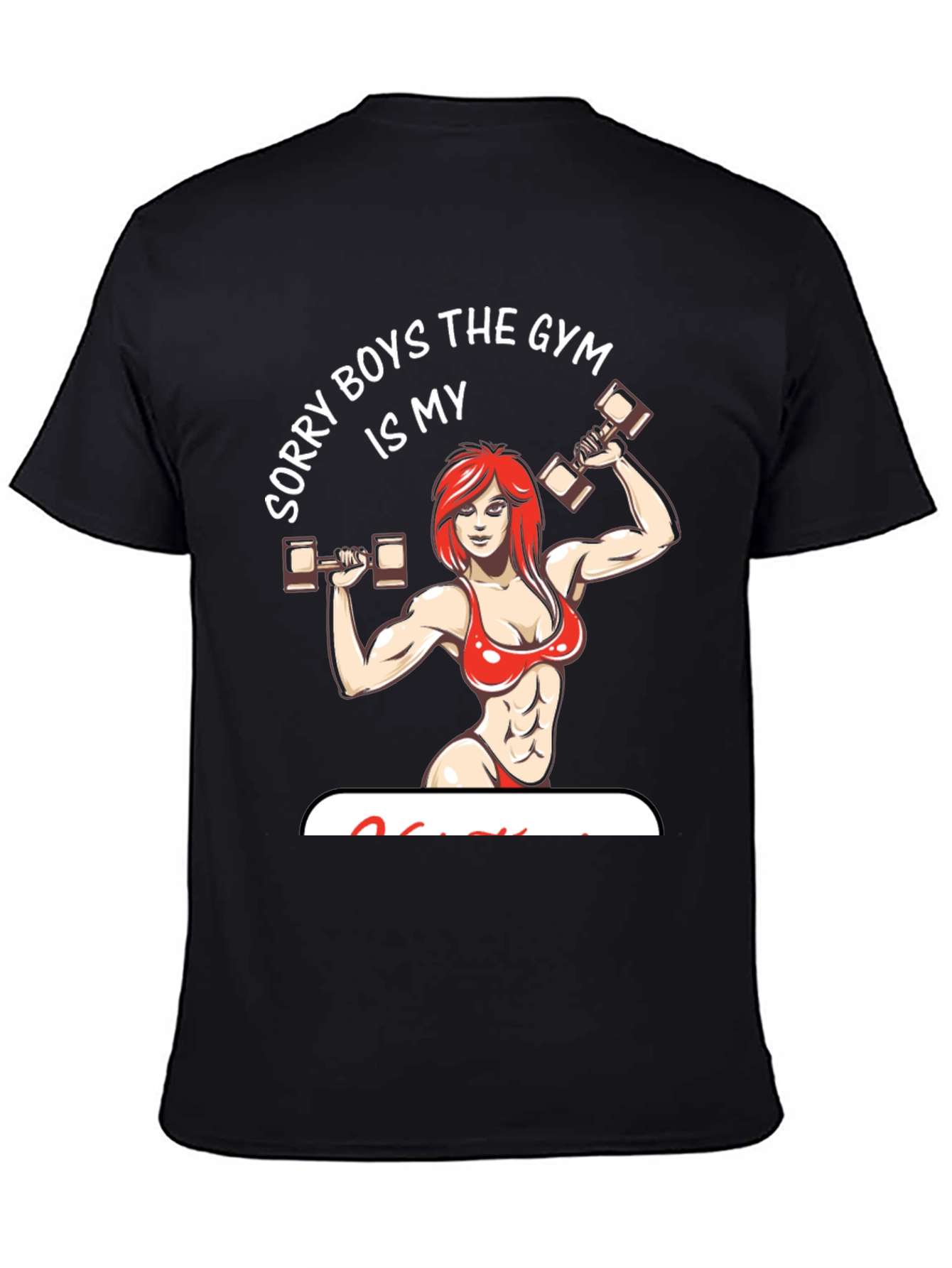 Gym Is My Boyfriend Graphic Tee Shirt