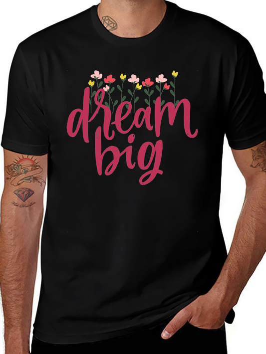 Dream Big Floral Graphic T-Shirt - Black