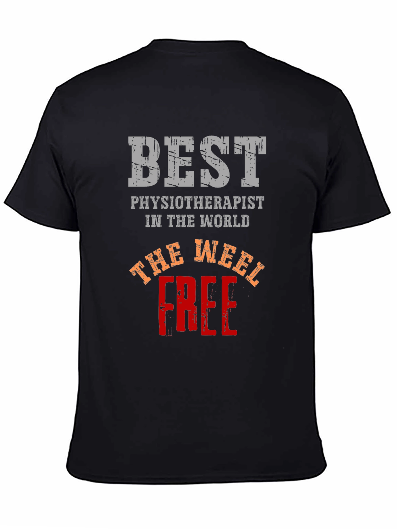 Best Physiotherapist T-Shirt - The Weel Free