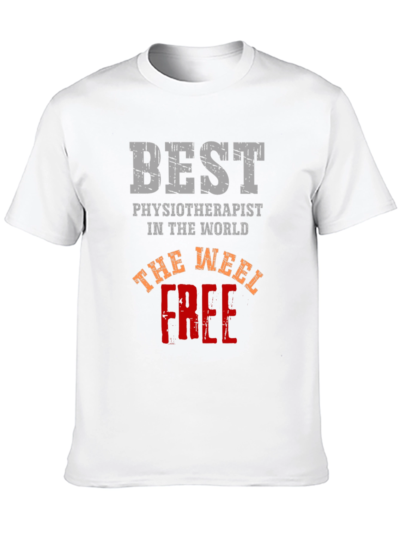 Best Physiotherapist T-Shirt - The Weel Free