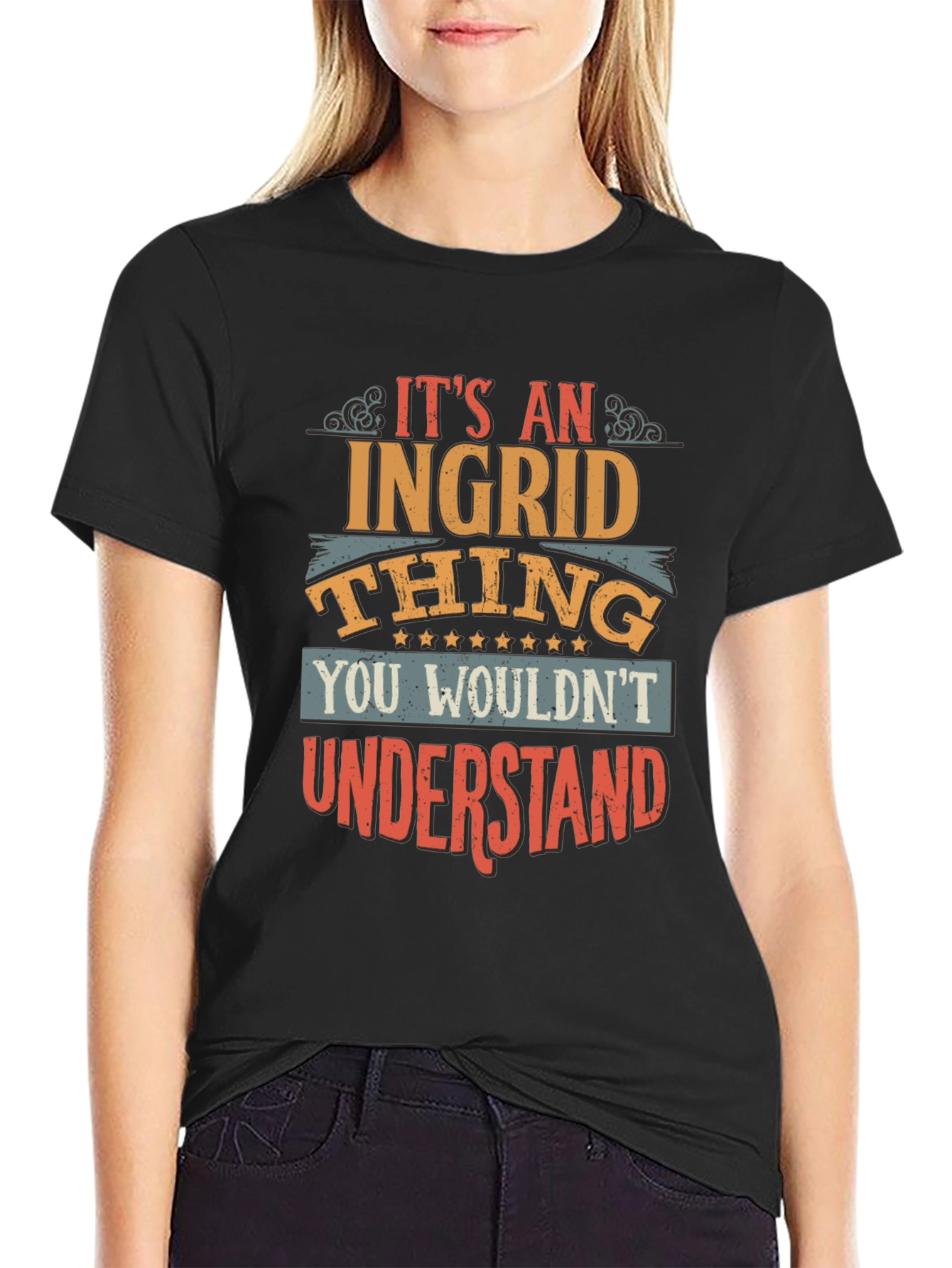 Its an Ingrid Thing T-Shirt