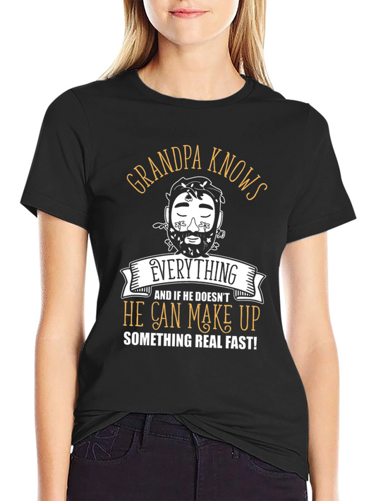 Grandpa Knows Everything T-Shirt