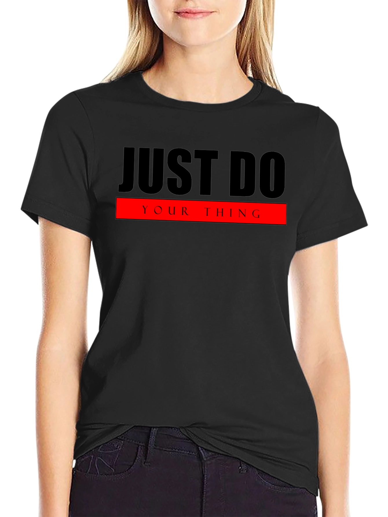 Just Do Your Thing Graphic T-Shirt