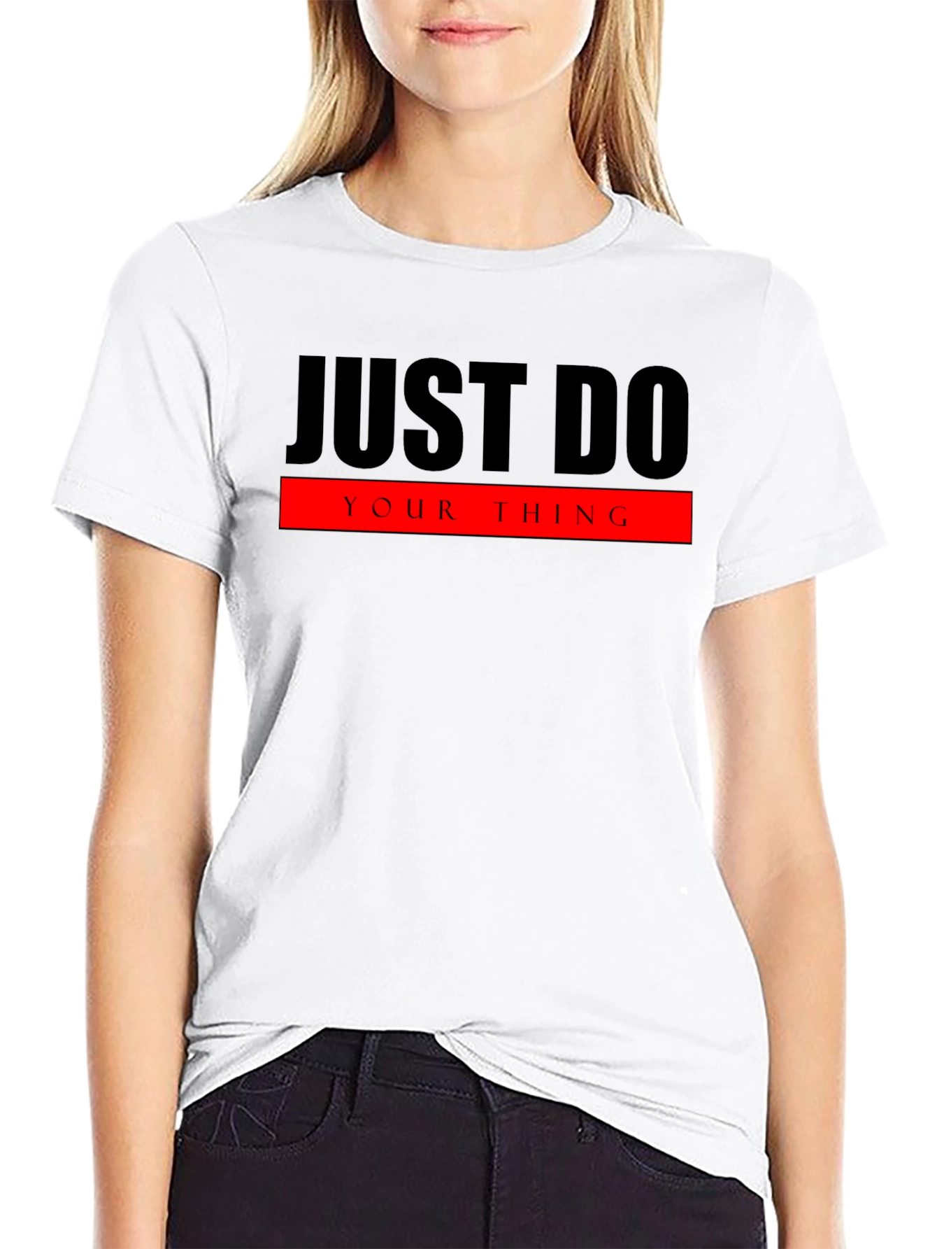 Just Do Your Thing Graphic T-Shirt