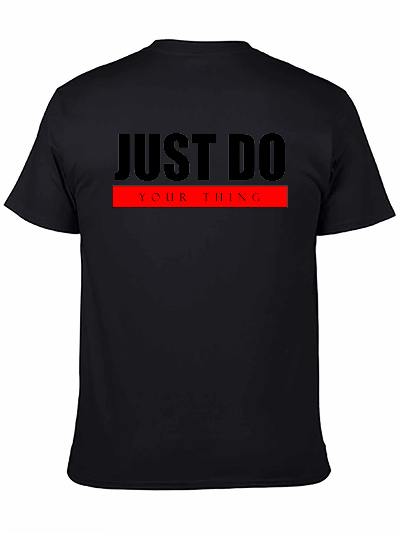 Just Do Your Thing Graphic T-Shirt