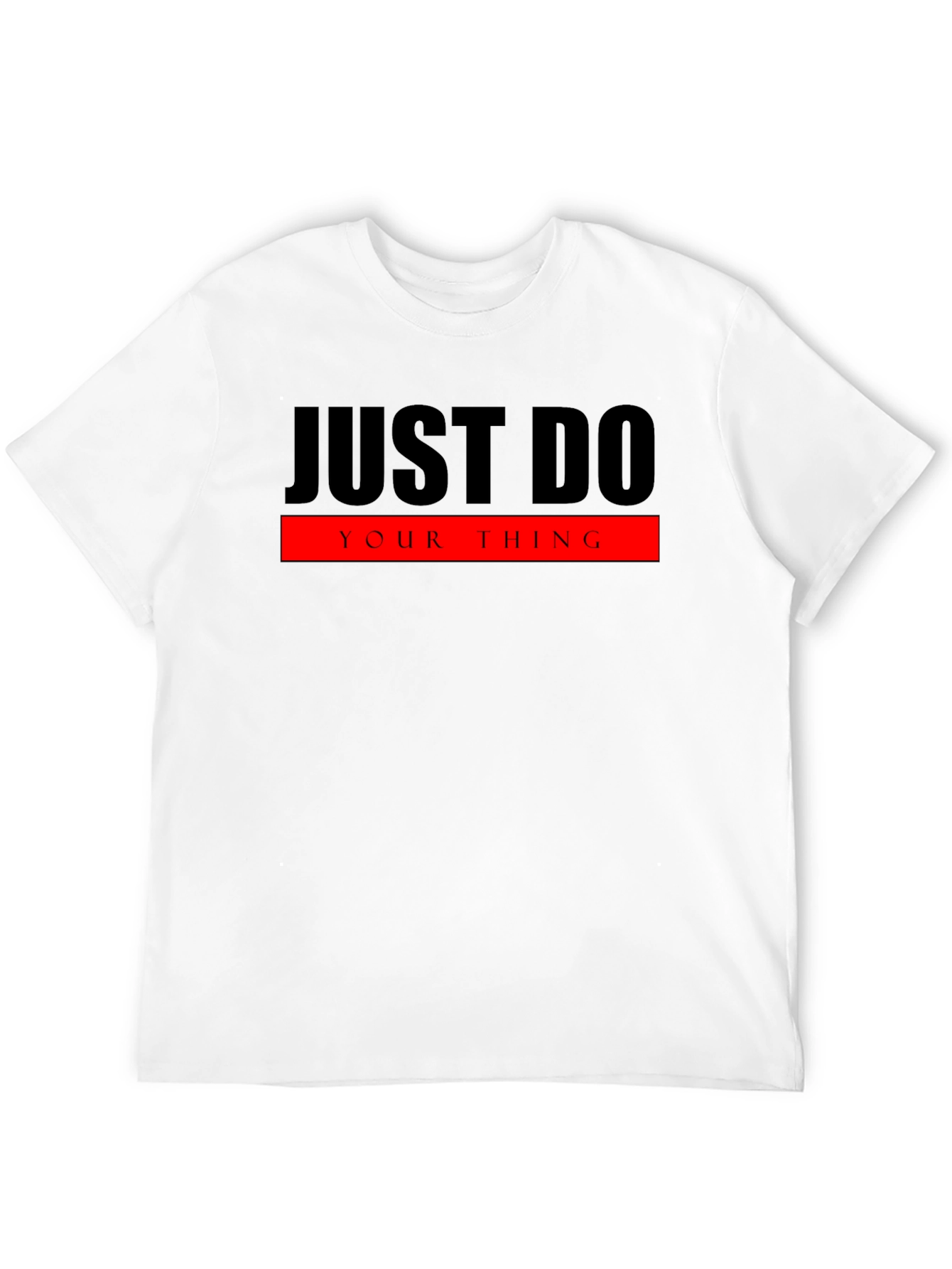 Just Do Your Thing Graphic T-Shirt